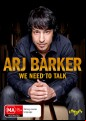 Arj Barker: We Need To Talk