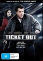 Ticket Out 